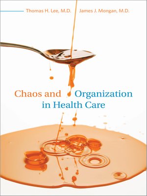 cover image of Chaos and Organization in Health Care